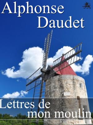 Cover of the book Lettres de mon moulin by HOMÈRE