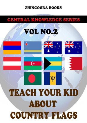 Cover of the book Teach Your Kids About Country Flags [Vol 2] by Edward Bulwer Lytton