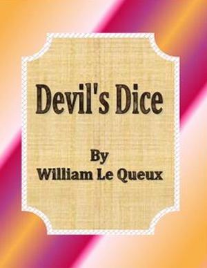 Cover of the book Devil's Dice by Guy Thorne