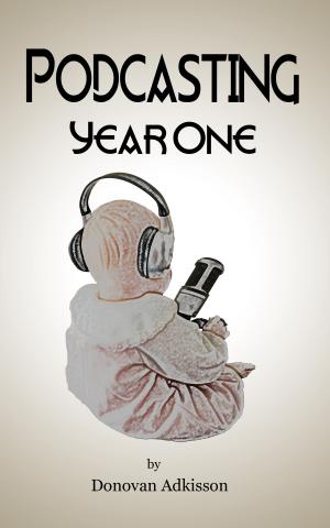 Cover of Podcasting: Year One