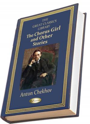 Cover of the book The Chorus Girl and Other Stories by Edward Everett Hale