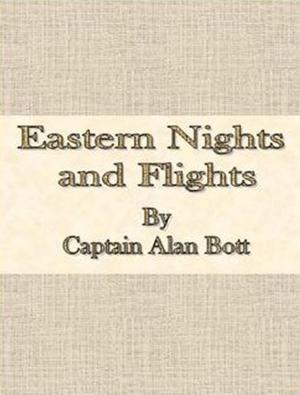 Cover of the book Eastern Nights - and Flights by James Otis