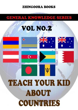 Cover of the book Teach Your Kids About Countries-vol 2 by Jacques Casanova de Seingalt