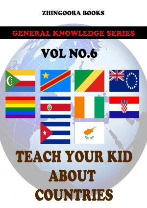 bigCover of the book Teach Your Kids About Countries-vol 6 by 