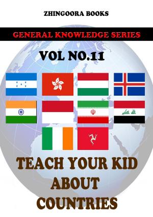 Cover of the book Teach Your Kids About Countries-vol 11 by William Elliot Griffis