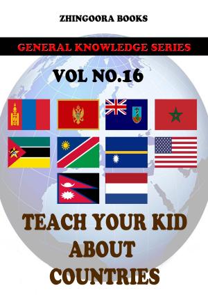 bigCover of the book Teach Your Kids About Countries-vol 16 by 