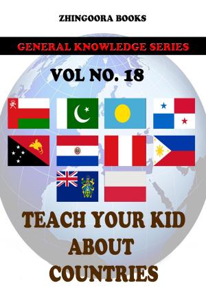 Cover of the book Teach Your Kids About Countries-vol 18 by Yei Theodora Ozaki