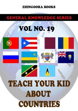 Cover of the book Teach Your Kids About Countries-vol 19 by Yei Theodora Ozaki