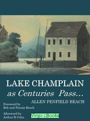 Cover of the book Lake Champlain: As Centuries Pass by Carol Watson