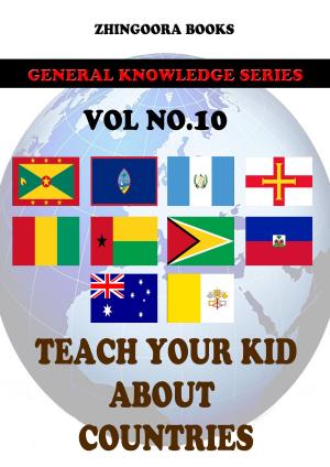 bigCover of the book Teach Your Kids About Countries-vol 10 by 