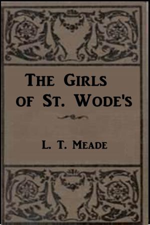 Cover of the book The Girls of St. Wodes by Margaret Penrose