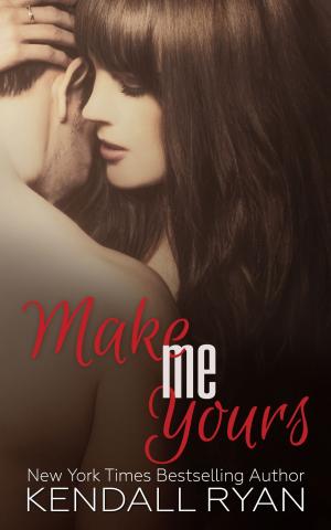 Cover of the book Make Me Yours by Isabella Norse