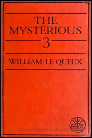 Cover of the book The Mysterious 3 by Cedric Balmore