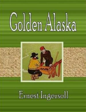 Book cover of Golden Alaska