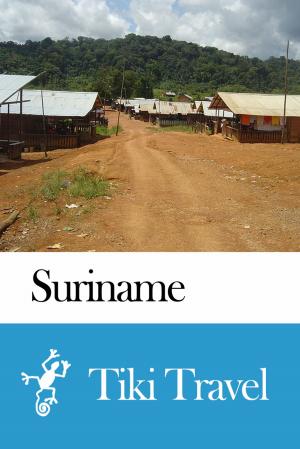 bigCover of the book Suriname Travel Guide - Tiki Travel by 