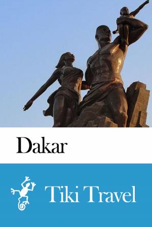 Cover of the book Dakar (Senegal) Travel Guide - Tiki Travel by Tiki Travel