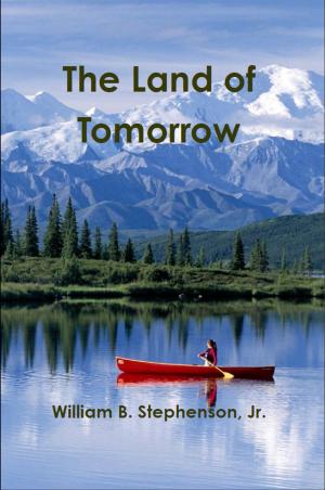 Cover of the book The Land of Tomorrow by Daniel Defoe