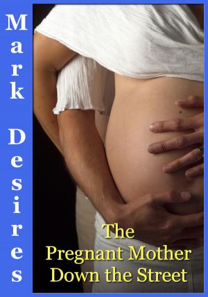 Cover of the book The Pregnant Mother Down The Street by Jack Osprey