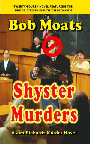 Cover of the book Shyster Murders by Bill Cameron
