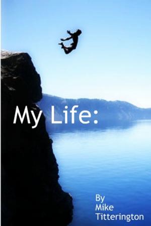 bigCover of the book My Life: by 