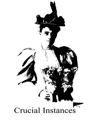 Cover of the book Crucial Instances by E. EDWARDS
