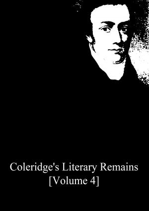 Cover of the book Coleridge's Literary Remains by Jacques Casanova de Seingalt