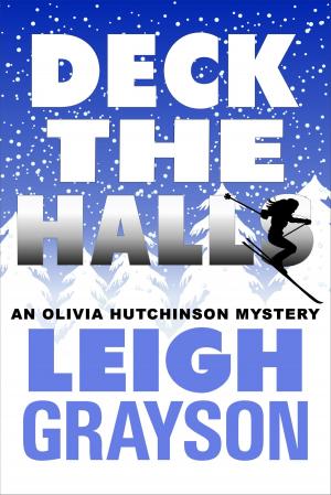 Cover of Deck the Halls (An Olivia Hutchinson Mystery, Episode 3)