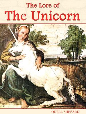 Cover of the book The Lore of the Unicorn by H. P. Lovecraft