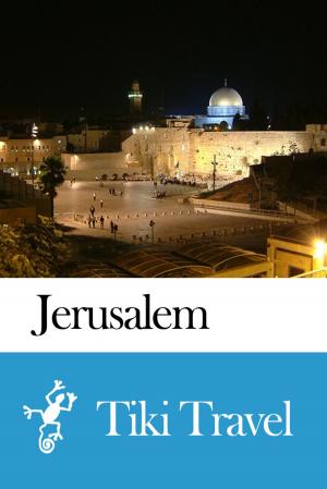 Cover of Jerusalem (Israel) Travel Guide - Tiki Travel