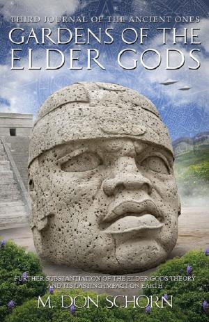 Cover of the book GARDENS OF THE ELDER GODS by Stuart Wilson, Joanna Prentis