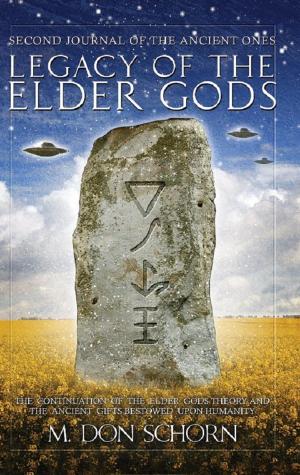 Cover of the book Legacy of the Elder Gods by Jack E. Churchward