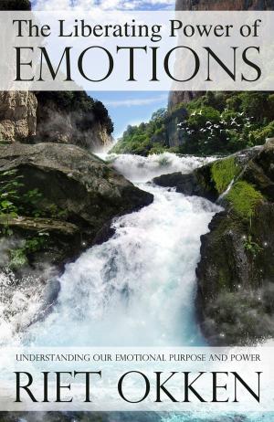 Cover of the book The Liberating Power of Emotions by Dolores Cannon
