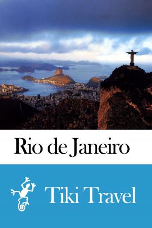 bigCover of the book Rio de Janeiro (Brazil) Travel Guide - Tiki Travel by 