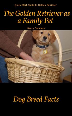 Book cover of The Golden Retriever as a Family Pet