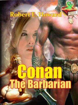 Cover of the book Conan The Barbarian, 20 Conan Stories by Guy Boothby
