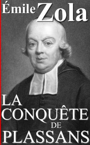 Cover of the book La Conquête de Plassans by Marquis de Sade