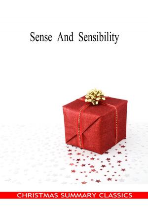 Book cover of Sense And Sensibility [Christmas Summary Classics]