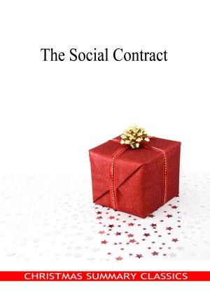 Cover of the book The Social Contract [Christmas Summary Classics] by Sir Isaac Newton