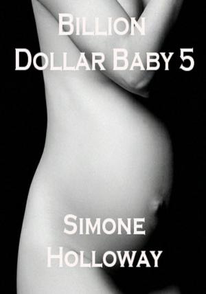 Cover of the book Billion Dollar Baby 5 by Grace Charles