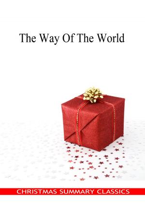 Cover of the book The Way Of The World [Christmas Summary Classics] by Grimm Brothers