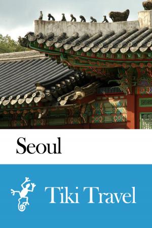 Cover of Seoul (South Korea) Travel Guide - Tiki Travel