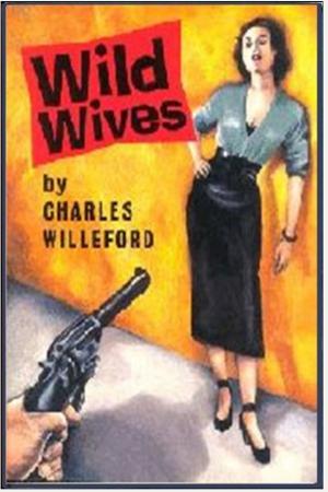 Cover of the book Wild Wives by Carroll John Daly