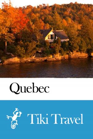 Cover of the book Quebec Province (Canada) Travel Guide - Tiki Travel by Tiki Travel