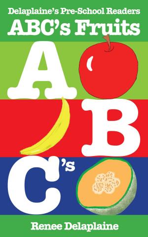 Book cover of ABC's Fruits - Delaplaine's Pre-School Readers