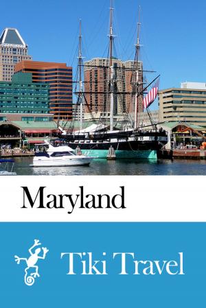 Cover of the book Maryland (USA) Travel Guide - Tiki Travel by Tiki Travel