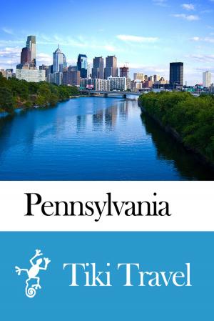 Cover of Pennsylvania (USA) Travel Guide - Tiki Travel