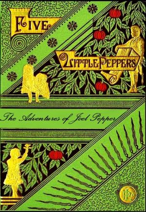 Cover of the book Five Little Peppers, The Adventures of Joel Pepper by O. F. Walton, H. J. Rhodes (Illsutrator)