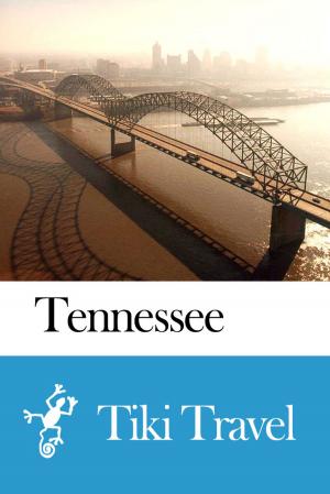 Book cover of Tennessee (USA) Travel Guide - Tiki Travel
