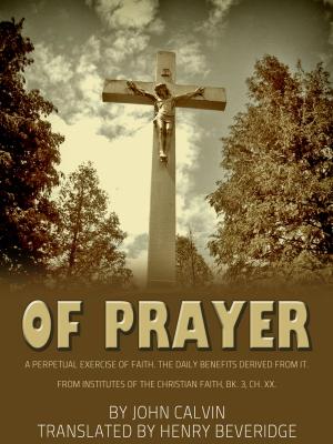 Cover of the book Of Prayer by J. Williams Ab Ithel