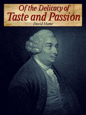 bigCover of the book Of The Delicacy Of Taste And Passion by 